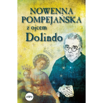 Nowenna pompejańska z ojcem Dolindo